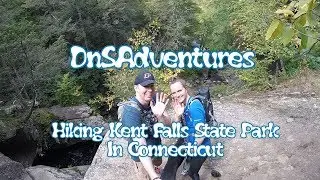 Kent Falls State Park ||  Connecticut