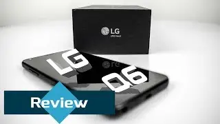 LG Q6 Review