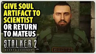 Give the Soul Artifact to Scientist or Return to Mateus - All that is Left | STALKER 2