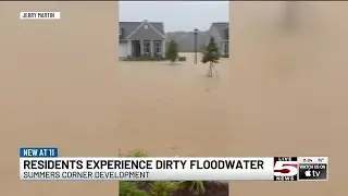 VIDEO: Residents at Summers Corner development experience dirty floodwater