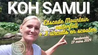 Visiter Koh Samui autrement | Que faire &agrave; Koh Samui ? Randonn&eacute;e et 3 circuits en scooter