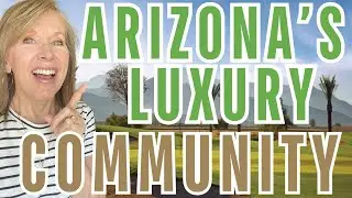 Resort-Style Arizona Community with Golf, Amenities & 55+ Living