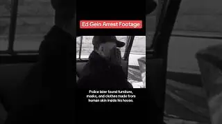 Видео ареста Эда Гейна #преступление #ужасы #полиция #вирусный #тренд