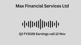 Max Financial Services Ltd Q2 FY 2026 Earnings Conference Call