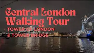 Winter Evening Walk in London After Dark | Tower of London & London Bridge