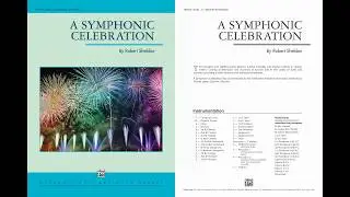 A Symphonic Celebration, by Robert Sheldon – Score & Sound