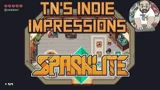 TN's Indie Impressions - Sparklite