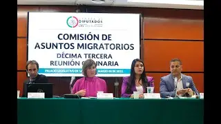 EN VIVO / Reuni&oacute;n de la Comisi&oacute;n de Asuntos Migratorios