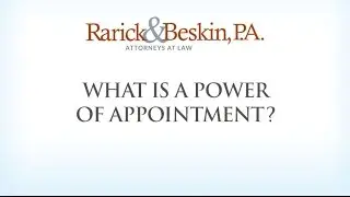 What Is A Power Of Appointment?