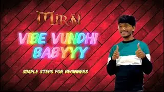 Vibe vundhi baby😍💥 || cover song || Mirai || simple steps for beginners 