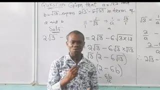 Surds | Given that a = 1/√3 & b = √13, express 2√3 - 6√39 in terms of a & b.