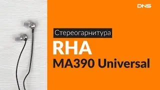 Распаковка стереогарнитуры RHA MA390 Universal / Unboxing RHA MA390 Universal
