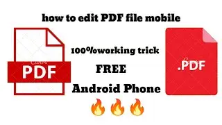 How to edit PDF file Android phone