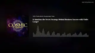 Is Intuition the Secret Strategy Behind Business Success with Violet Lange?