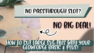 How to Cut Large SVG Files for a Glowforge Basic or Plus | Illustrator Knife Tool Tutorial