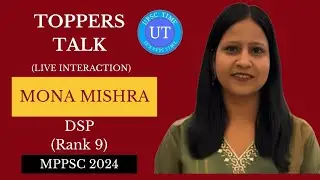 MPPSC Topper Mona Mishra (DSP) (Rank 9) Live Interaction l Toppers Talk l UPSC TIME
