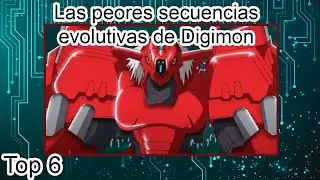Top 6 Las peores secuencias evolutivas de Digimon (ANIME)