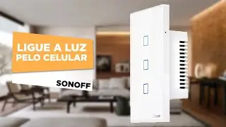 Como instalar interruptor inteligente Sonoff controlado por Wifi  de forma simples