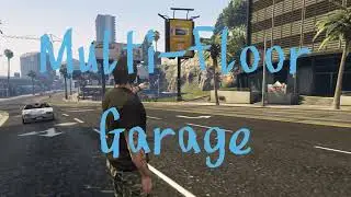 GTA V ON LINE Multi Floor Garage