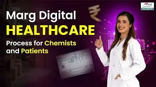 Marg Digital Healthcare: A New Earning Opportunity for Every Chemist