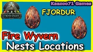Fire Wyvern Nests Locations Fjordur Ark 💥