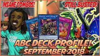 YuGiOh *COMPETITIVE* In-Depth ABC Deck Profile |Deck IS NOT DEAD INSANE Combos!| [Post Sept 2018]