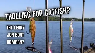 Trolling For Catfish? | The Leaky Jon Boat Company