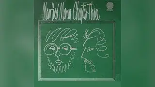 Manfred Mann Chapter Three - One Way Glass [Manfred Mann Chapter Three]