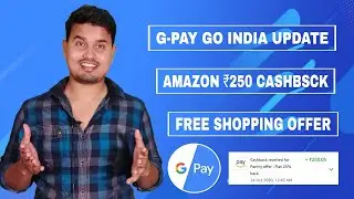 Google Pay Go India Offer, Amazon Flat ₹250 Cashback Offer, Amazon Festive sale,Flipkart Diwali Sale