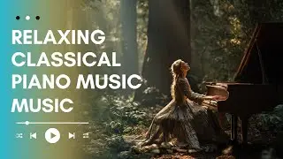 Relaxing Classical Piano Music with Forest Sounds | Deep Relaxation, Original Music by Giani Aura