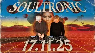Soulful, Deep House & Underground Breaks | The Soultronic Radio Show 17th November 2025