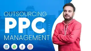 Outsourcing PPC Management | Outsource PPC Services