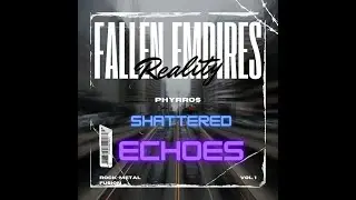 Phyrros - Shattered echoes I Official music I Album Fallen Empires