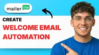 How to Create a Welcome Email Automation in Mailerlite [2026 Full Guide]