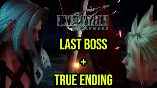 Last Boss and Ending - Final Fantasy 7 Remake