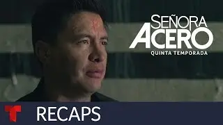 Señora Acero 5 | Recap (02/01/2019) | Telemundo