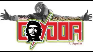 Salsa Del Chacharero - Tema Cl&aacute;sico - &Eacute;xito Sonido Condor