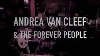 Wrong side of a gun - Andrea Van Cleef & The Forever People
