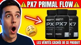 Primal Flow PX7 Avis : Dangereux ou efficace ? Mon test complet !