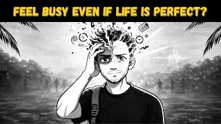 Why You Feel So Busy (Even When Nothing Is Wrong)
