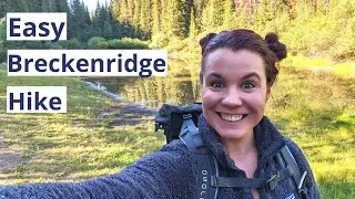 EASY BRECKENRIDGE, COLORADO HIKE | Perfect for all ages!