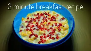 2 Minute Breakfast Recipe// No Cooking Required// Recipe for Bachelors