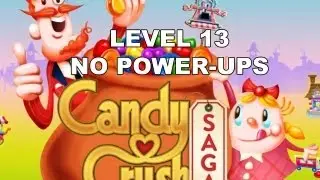 Candy Crush Saga Level 13 - no boosters