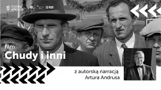 CHUDY I INNI w reż. Henryka Kluby z autorską narracją Artura Andrusa