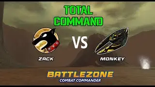 Battlezone: Combat Commander | Total Command | Zack vs Monkey | High and Low