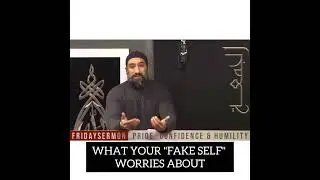WHAT YOUR FAKE SELF WORRIESABOUT   NOUMAN ALI KHAN #quran #islamicreminder   #islam #islamic #shorts