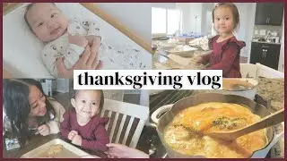 Thanksgiving VLOG: Thanksgiving prep with two kids! | DITL SAHM