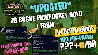 ZG ROGUE PICKPOCKET FARM TBC PRE-PATCH (INSANE LVL 70 EPICS?)