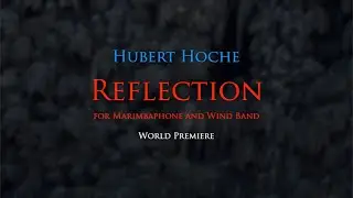 REFLECTION for Marimba and Wind Band