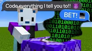 Coding Your Dumb Ideas As You Suggest Them!